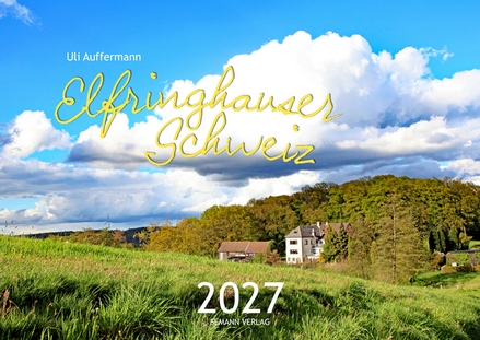Kalender 2027 „Elfringhauser Schweiz"